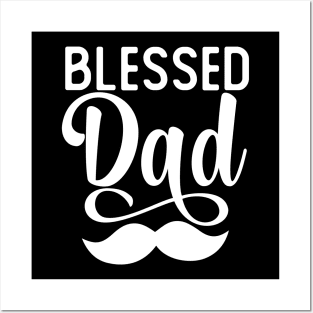 Blessed Dad Gift Fathers Day Blessed Dad Gift Posters and Art